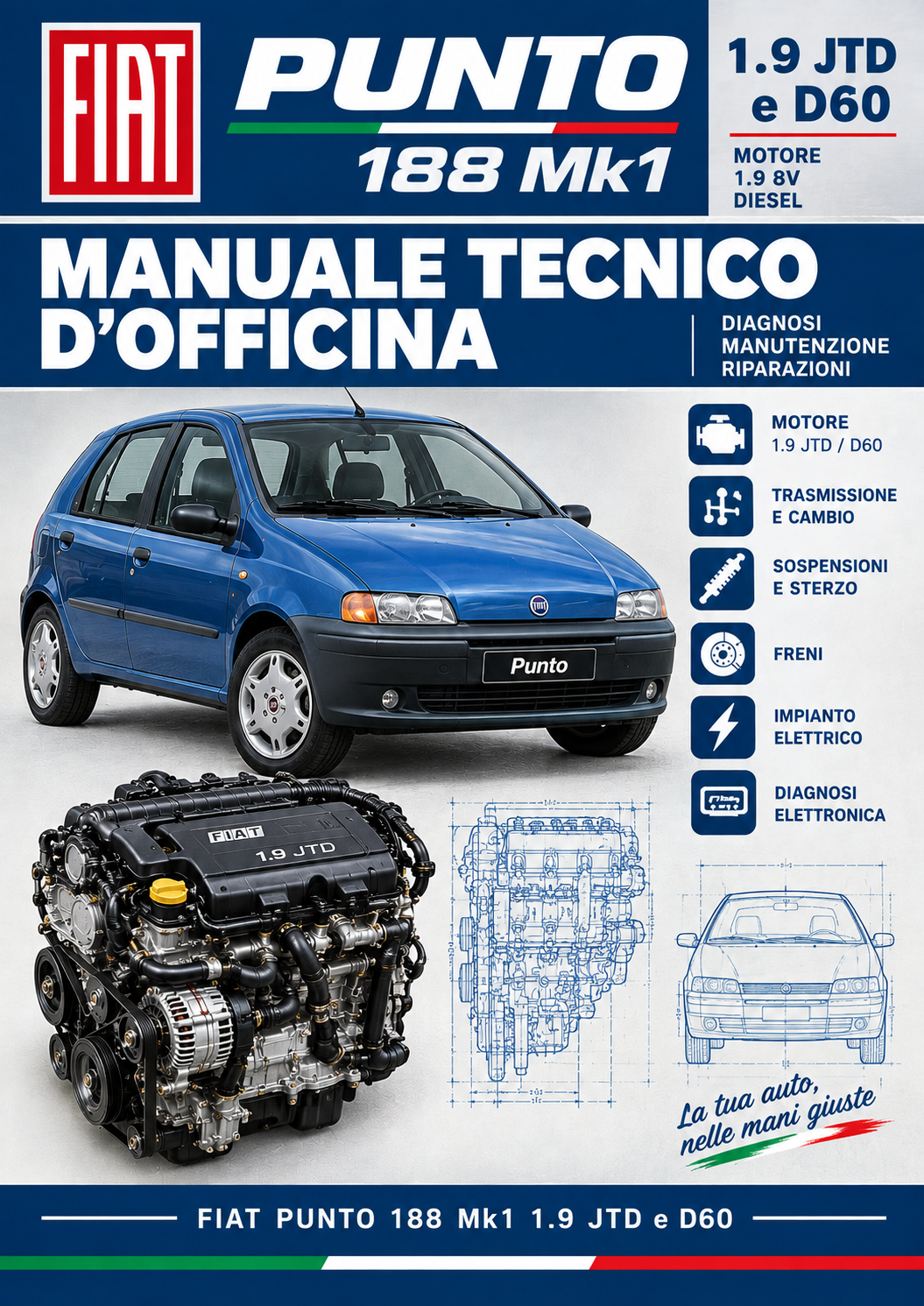 Manuale Tecnico Fiat Punto 188 MK1 D60 e JTD 80